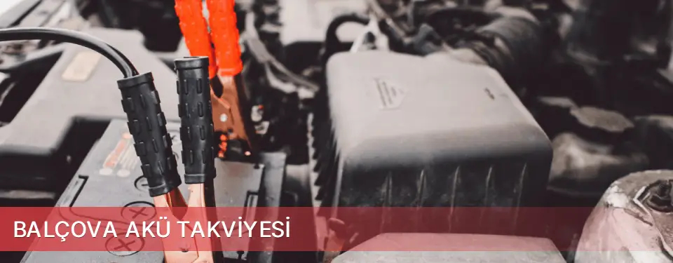 Balçova İlçemi Akü Takviyesi