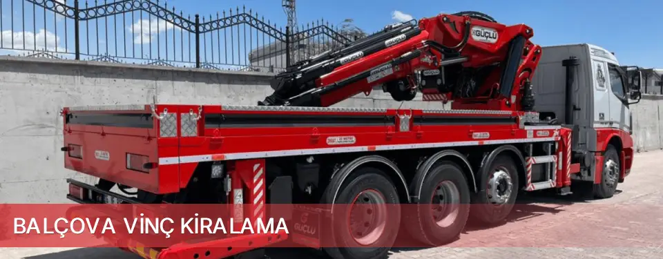 Balçova İlçemi Vinç Kiralama